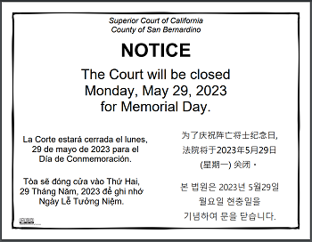 Closed Monday, May 29, 2023 | Superior Court of California